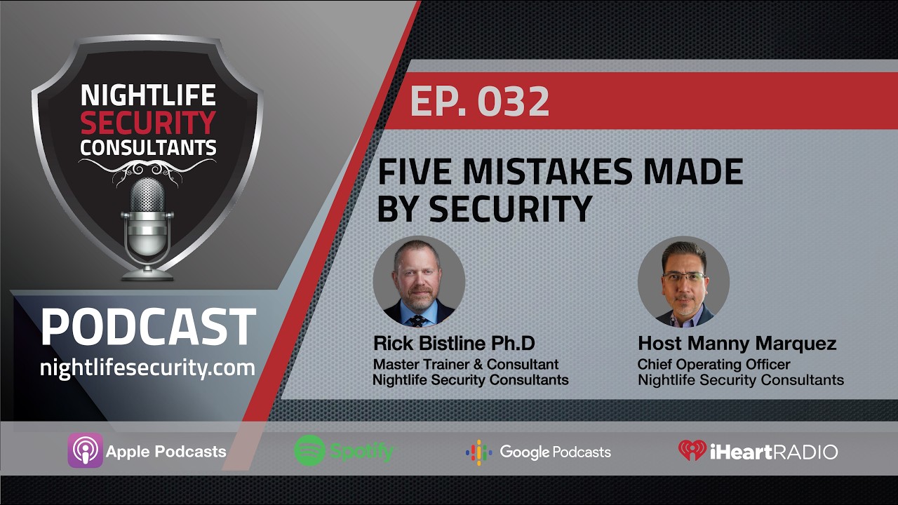 EP. 032 - Five Mistakes Made By Security