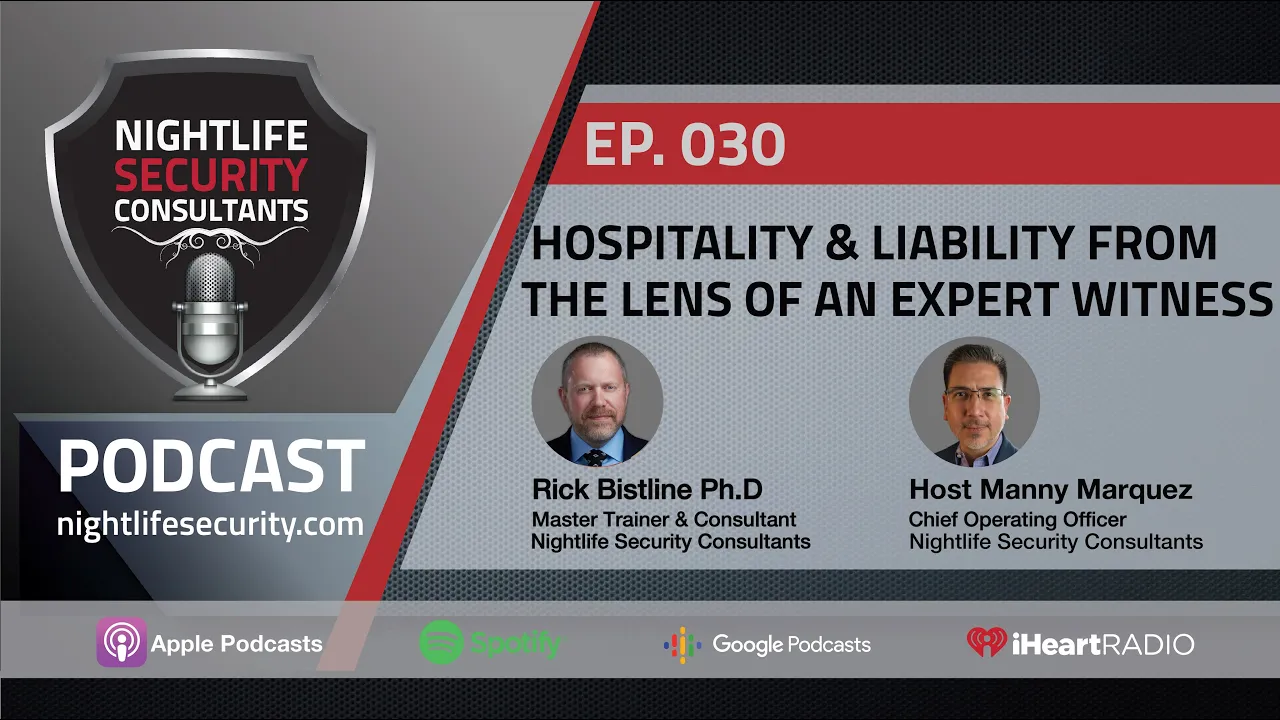 EP. 30 - Hospitality & Liability from the Lens of an Expert Witness