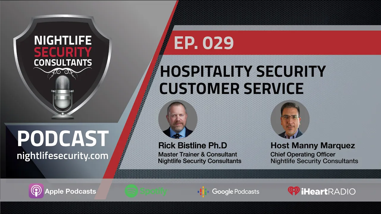 EP. 029 - Hospitality Security Customer Service